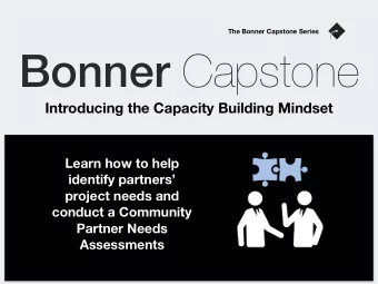 Bonner Capstone  Introducing the Capacity Building Mindset  Learn how to help  identify partners