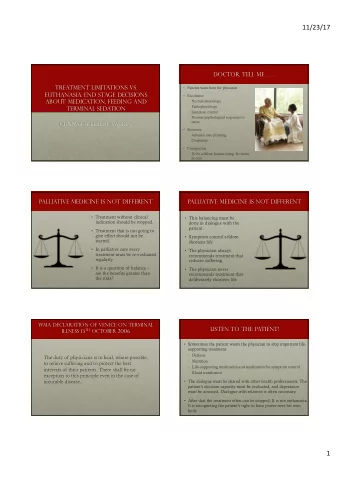 11/23/17  Doctor, tell me  Treatment limitations vs.   Patients want from the physician: