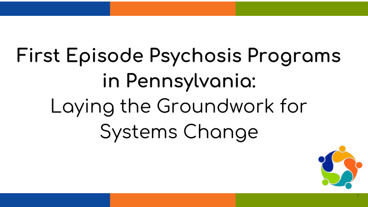 first episode psychosis programs in pennsylvania laying