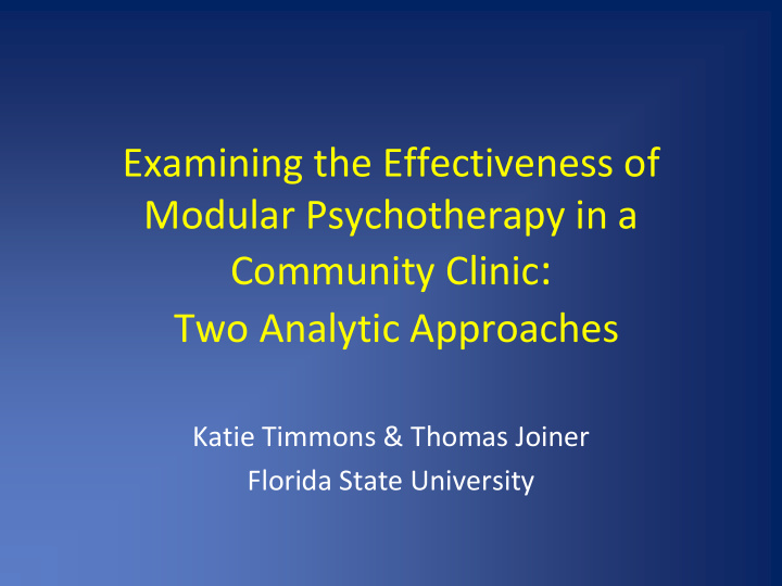 examining the effectiveness of modular psychotherapy in a