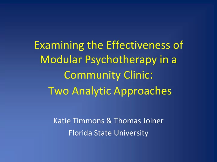 examining the effectiveness of modular psychotherapy in a