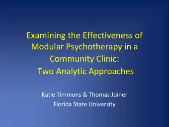 Examining the Effectiveness of Modular Psychotherapy in a Community Clinic : Two Analytic