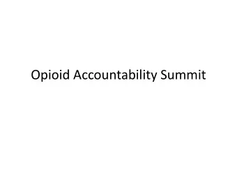 Opioid Accountability Summit  Bernalillo County MDC  What does MDC  look like?  Population  Group