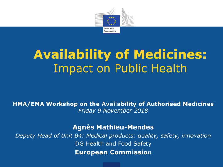 hma ema workshop on the availability of authorised