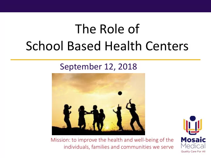 the role of school based health centers