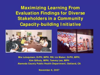 Maximizing Learning From  Evaluation Findings for Diverse  Stakeholders in a Community