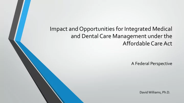 a federal perspective david williams ph d objective of