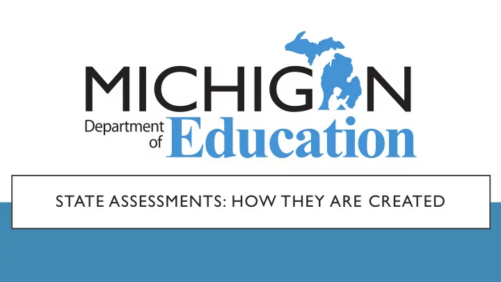 state assessments how they are created