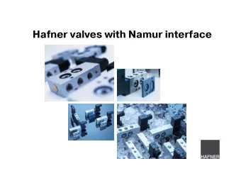 Hafner valves with Namur interface  With the standard MNH 310 701 and MNH 510 701 Hafner offers
