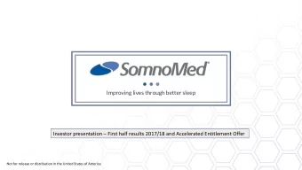 Improving lives through better sleep Investor presentation  First half results 2017/18 and