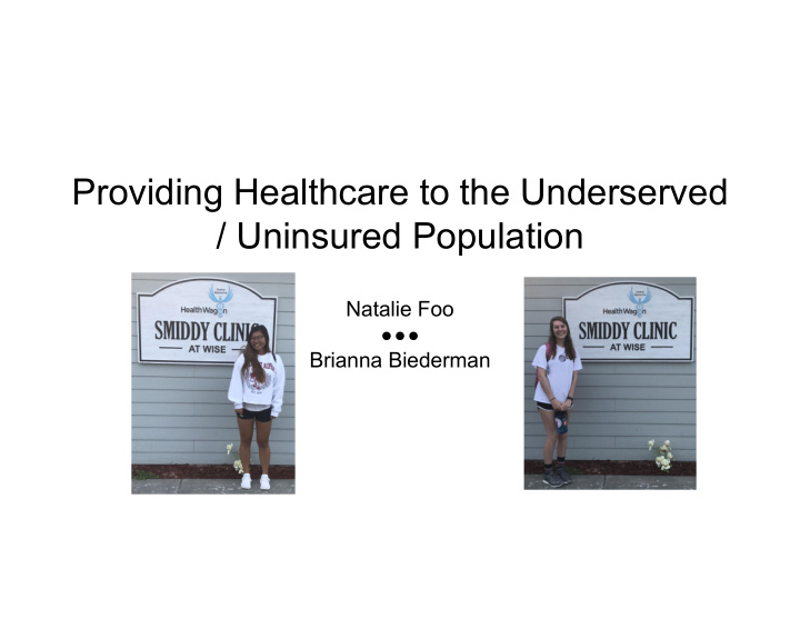 providing healthcare to the underserved uninsured