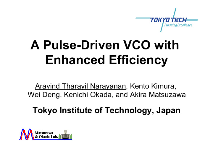 a pulse driven vco with enhanced efficiency
