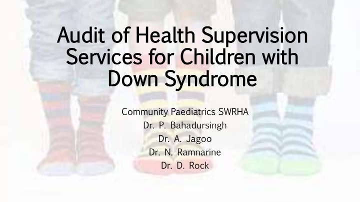 au audit it of he healt alth sup uperv ervision ision