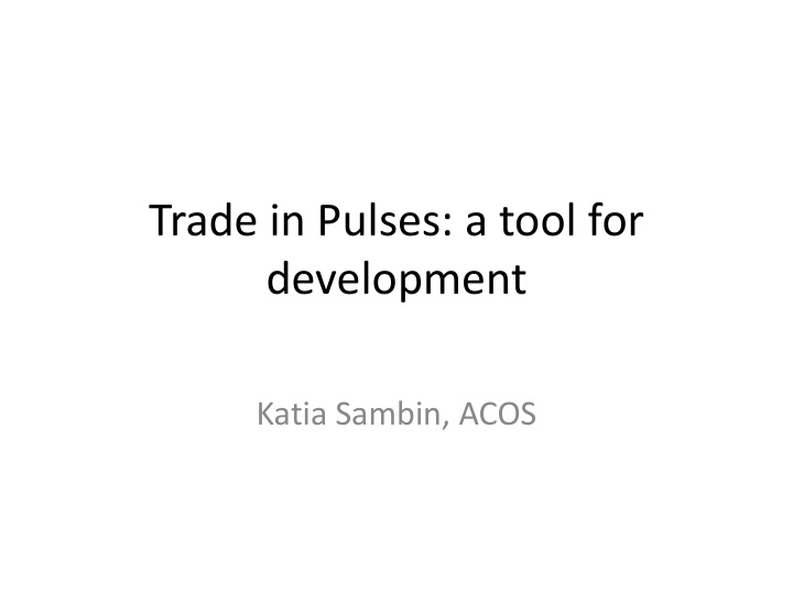 trade in pulses a tool for