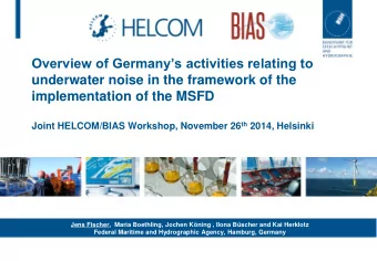 Overview of Germanys activities relating to  underwater noise in the framework of the