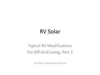 RV Solar Typical RV Modifications For Off  Grid Living, Part 1 Jack Mayer, www.jackdanmayer.com