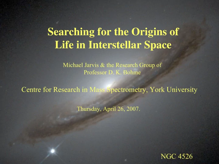 searching for the origins of life in interstellar space