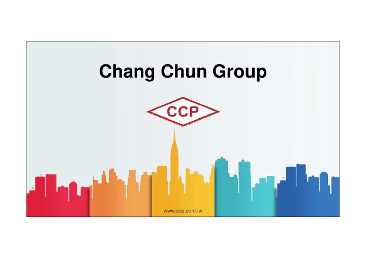 chang chun group
