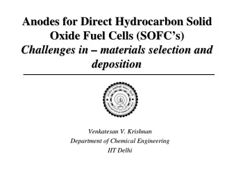 Anodes for Direct Hydrocarbon Solid  Anodes for Direct Hydrocarbon Solid  Oxide Fuel Cells (SOFC