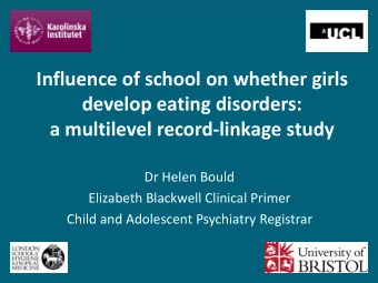 Influence of school on whether girls  develop eating disorders: a multilevel record-linkage study
