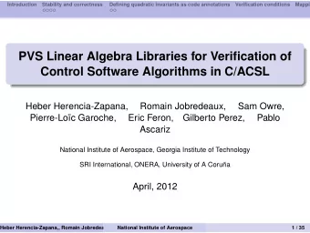 PVS Linear Algebra Libraries for Verification of  Control Software Algorithms in C/ACSL  Heber