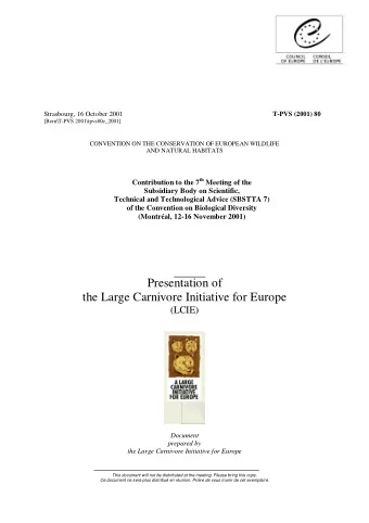 Presentation of  the Large Carnivore Initiative for Europe (LCIE)  Document  prepared by  the Large