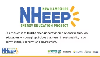 Our mission is to build a deep understanding of energy through education, encouraging choices that