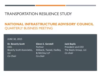 TRANSPORTATION RESILIENCE STUDY  NATIONAL INFRASTRUCTURE ADVISORY COUNCIL  QUARTERLY BUSINESS