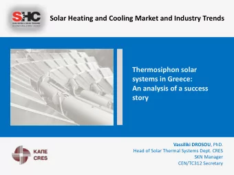 Solar Heating and Cooling Market and Industry Trends  Thermosiphon solar  systems in Greece:  An