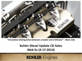 Kohler Diesel Update CD Sales  Web Ex (4-17-2014)  Product Segment Discussion  Diesel