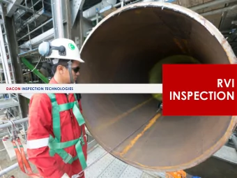 RVI  DACON INSPECTION TECHNOLOGIES  INSPECTION  Who we are  Conventional and  Oil and Gas,