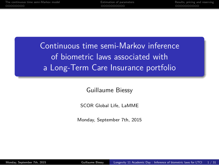 continuous time semi markov inference of biometric laws