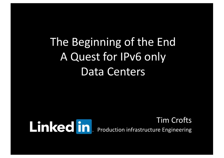 the beginning of the end a quest for ipv6 only data