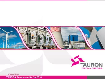 TAURON Group results for 2010  Disclaimer  This presentation is for information purposes only and