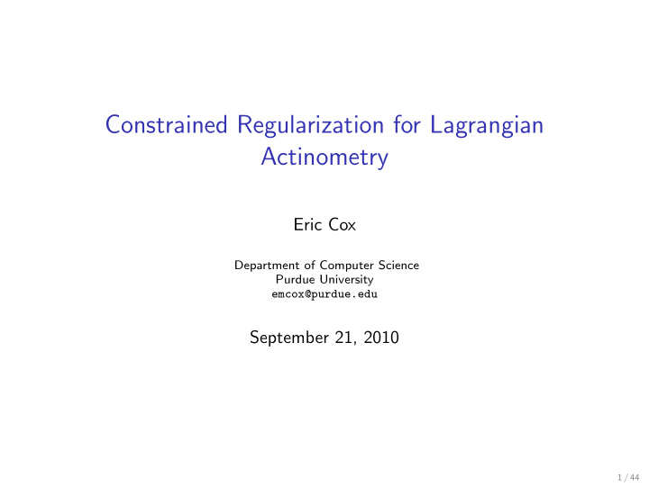 constrained regularization for lagrangian actinometry