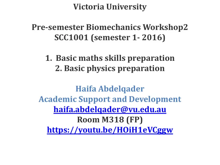 pre semester biomechanics workshop2 scc1001 semester 1