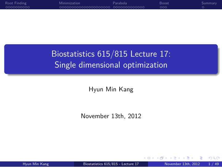 single dimensional optimization biostatistics 615 815