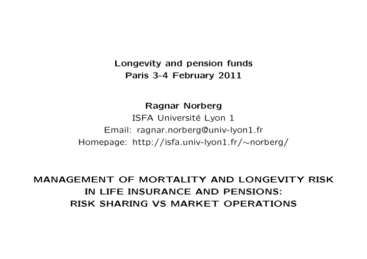 longevity and pension funds paris 3 4 february 2011