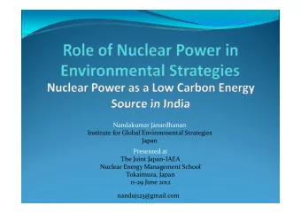Nandakumar Janardhanan Institute for Global Environmental Strategies  f  l b l  l  Japan Presented
