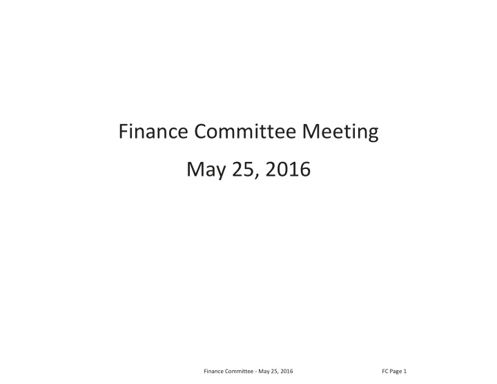 finance committee meeting may 25 2016