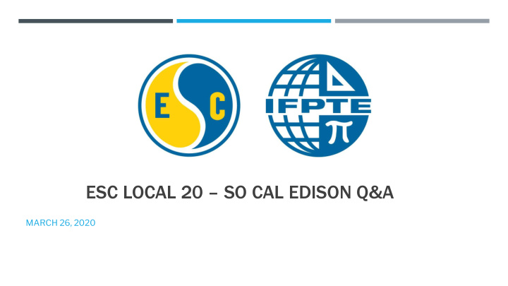 esc local 20 so cal edison q a