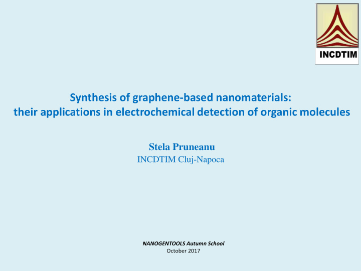 synthesis of graphene based nanomaterials