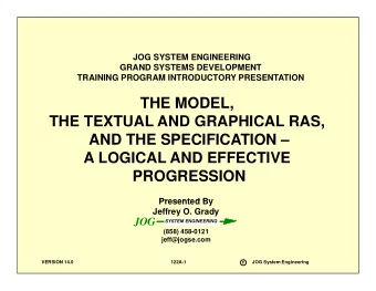 THE MODEL,  THE TEXTUAL AND GRAPHICAL RAS,  ,  AND THE SPECIFICATION   A LOGICAL AND EFFECTIVE
