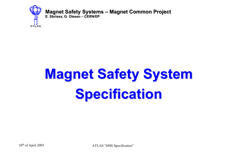 magnet safety system magnet safety system specification