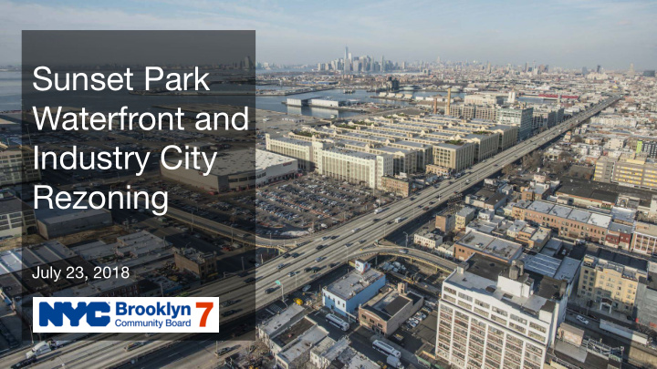 sunset park waterfront and industry city rezoning