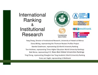 International  Ranking  &amp;  Institutional  Research Yang Zhang, Director of Institutional