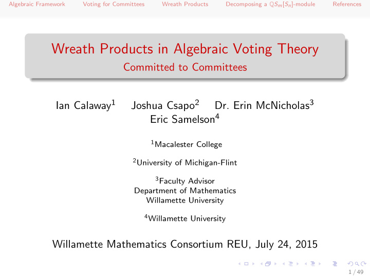wreath products in algebraic voting theory