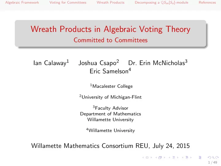 wreath products in algebraic voting theory