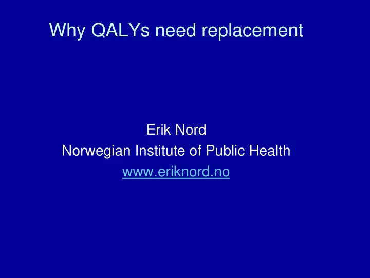 why qalys need replacement