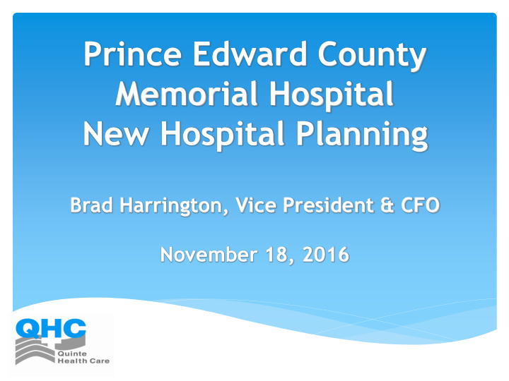 prince edward county memorial hospital new hospital